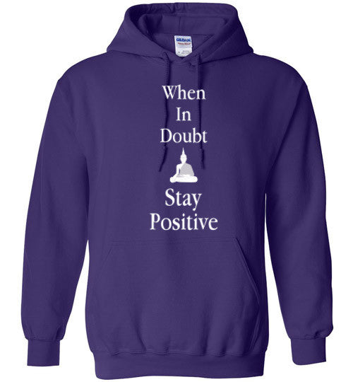 Stay Positive Heavy Hoodie