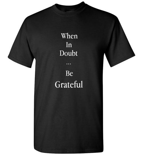 Be Grateful Tee